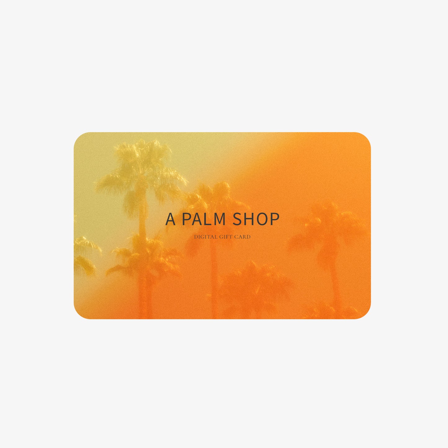 Digital Gift Card