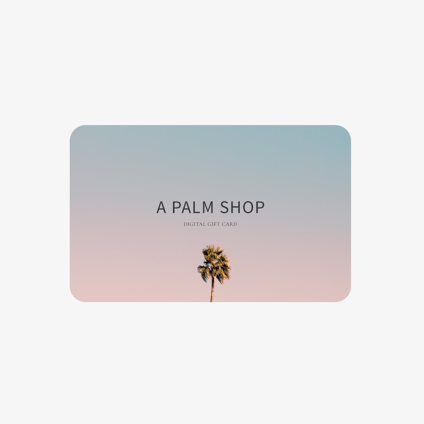 Digital Gift Card